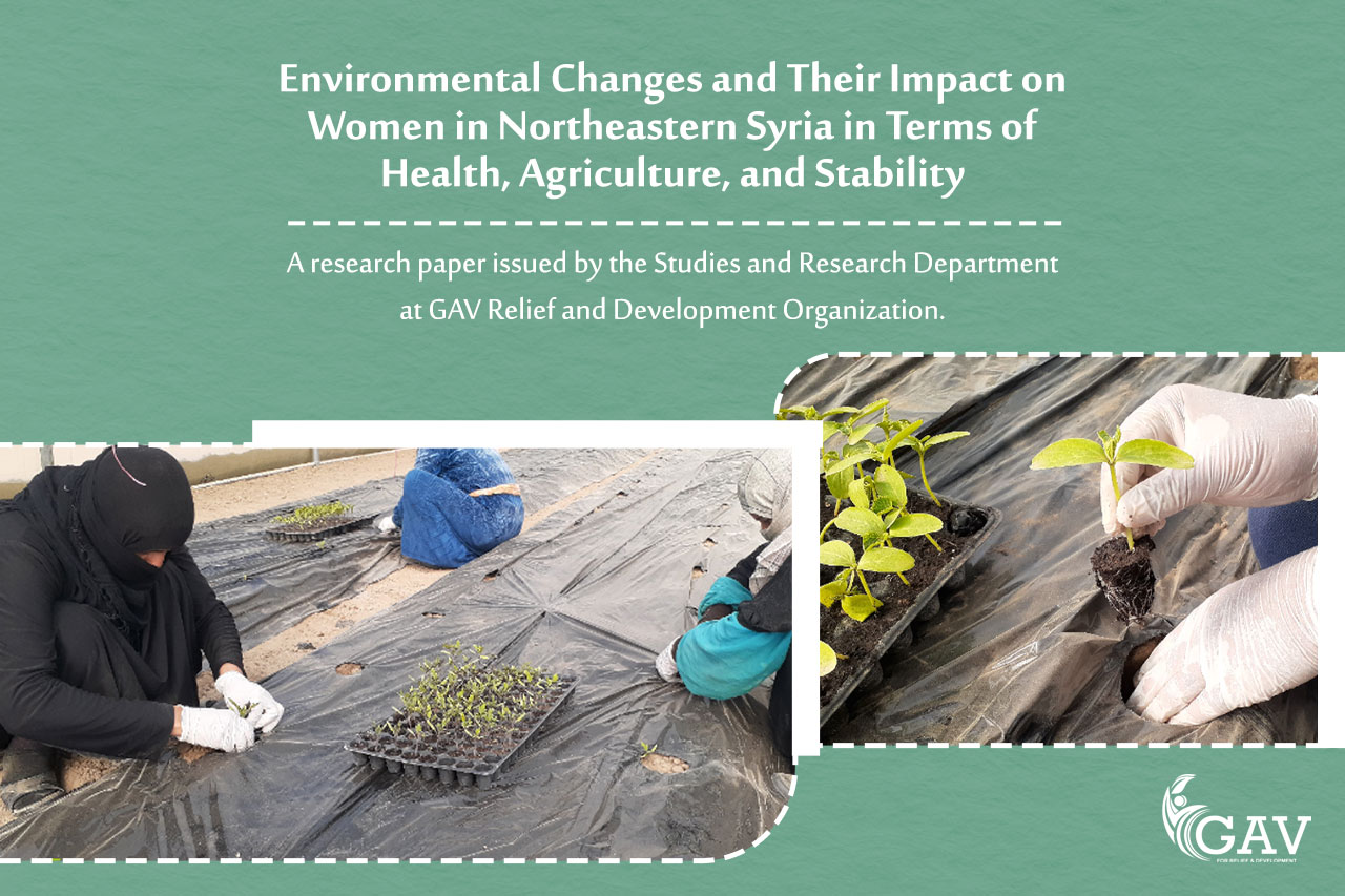 Environmental Changes and Their Impact on Women in Northeastern Syria in Terms of Health, Agriculture, and Stability